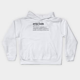 Eracism Kids Hoodie